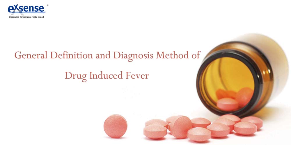 General Definition and Diagnosis Method of Drug Induced Fever